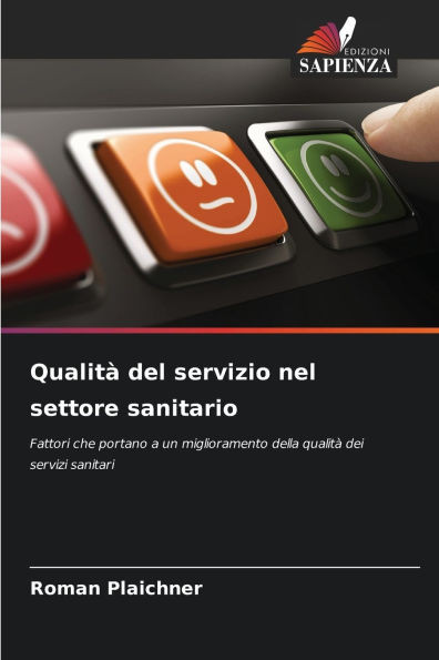 QualitÃ  del servizio nel settore sanitario