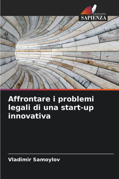 Affrontare i problemi legali di una start-up innovativa