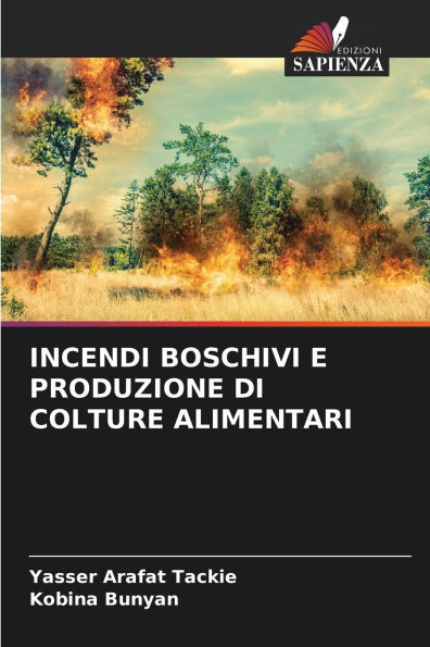 Incendi Boschivi E Produzione Di Colture Alimentari