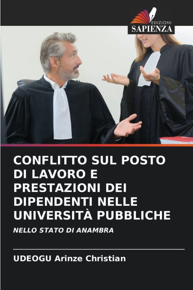 Conflitto Sul Posto Di Lavoro E Prestazioni Dei Dipendenti Nelle UniversitÃ  Pubbliche