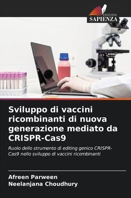 Sviluppo di vaccini ricombinanti di nuova generazione mediato da CRISPR-Cas9
