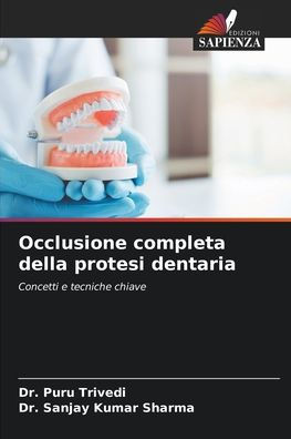 Occlusione completa della protesi dentaria