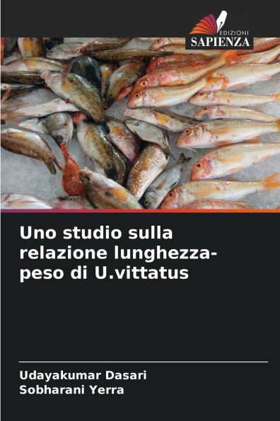 Uno studio sulla relazione lunghezza-peso di U.vittatus