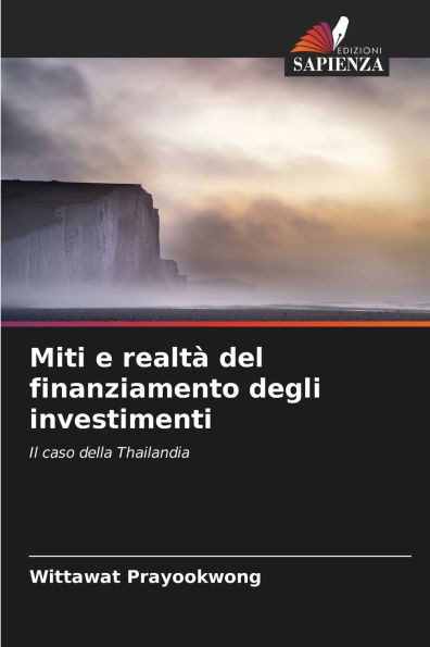 Miti e realtÃ  del finanziamento degli investimenti