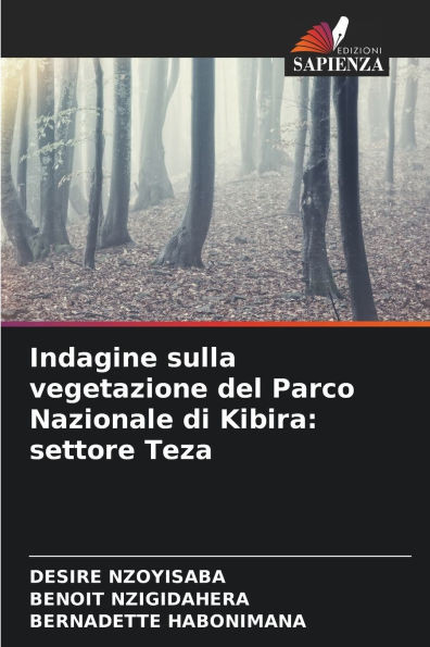 Indagine sulla vegetazione del Parco Nazionale di Kibira: settore Teza