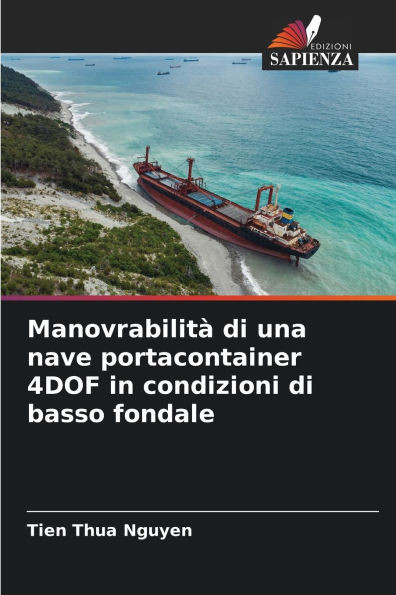 ManovrabilitÃ  di una nave portacontainer 4DOF in condizioni di basso fondale