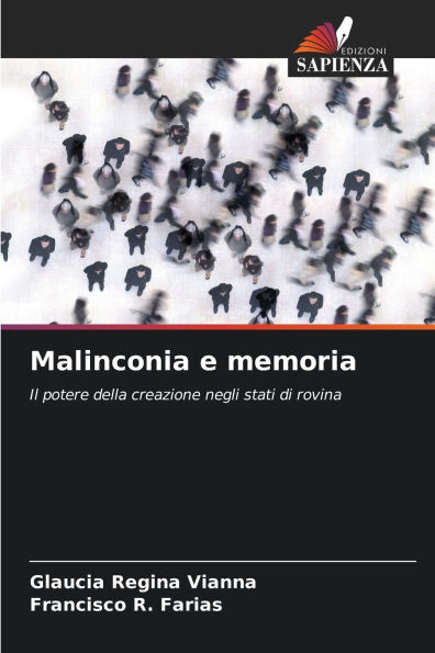 Malinconia e memoria