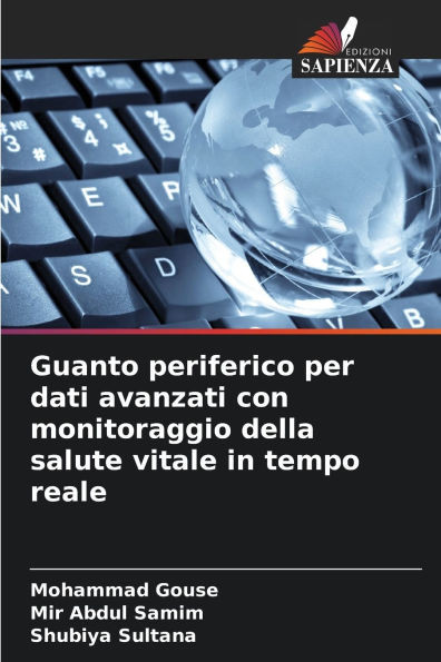 Guanto periferico per dati avanzati con monitoraggio della salute vitale in tempo reale