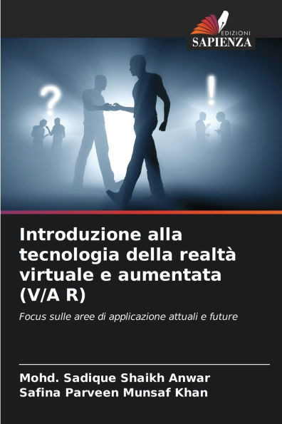 Introduzione alla tecnologia della realtÃ  virtuale e aumentata (V/A R)