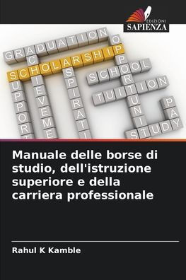 Manuale delle borse di studio, dell'istruzione superiore e della carriera professionale