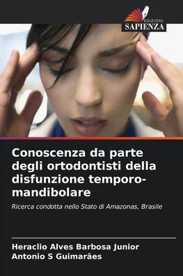 Conoscenza da parte degli ortodontisti della disfunzione temporo-mandibolare