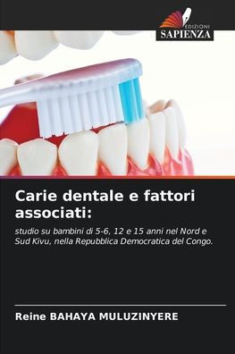 Carie dentale e fattori associati
