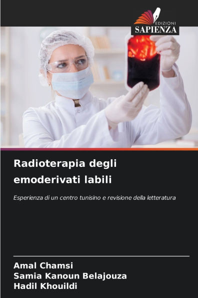 Radioterapia degli emoderivati ​​labili