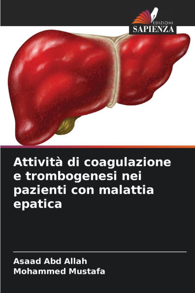 AttivitÃ  di coagulazione e trombogenesi nei pazienti con malattia epatica
