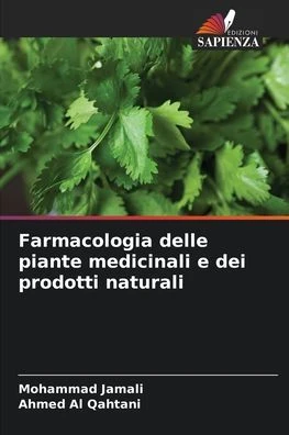 Farmacologia delle piante medicinali e dei prodotti naturali