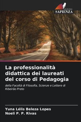 La professionalitÃ  didattica dei laureati del corso di Pedagogia
