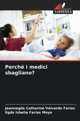 Perché i medici sbagliano?