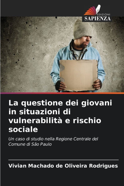 La questione dei giovani in situazioni di vulnerabilitÃ  e rischio sociale