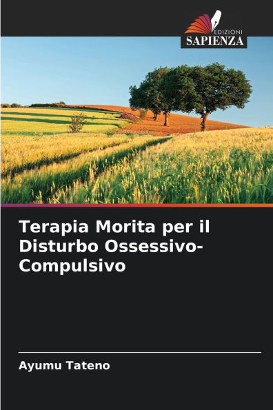 Terapia Morita per il Disturbo Ossessivo-Compulsivo