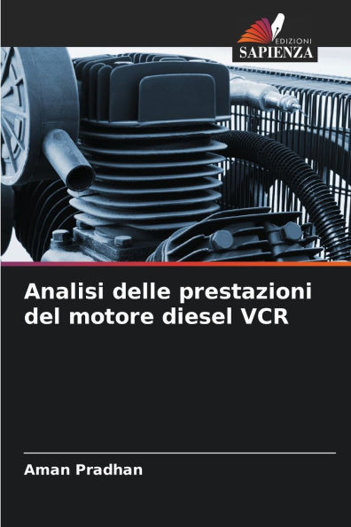 Analisi delle prestazioni del motore diesel VCR