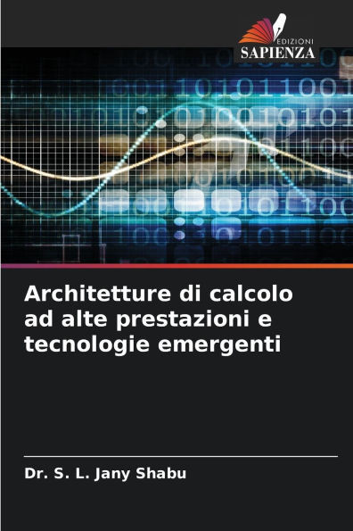 Architetture di calcolo ad alte prestazioni e tecnologie emergenti