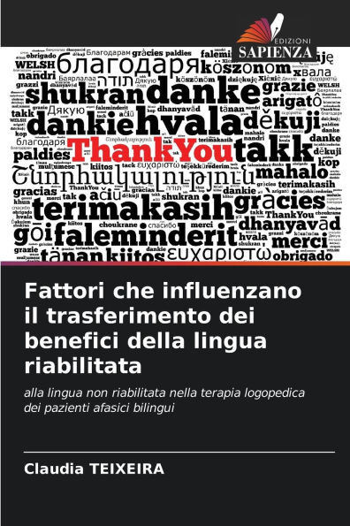 Fattori che influenzano il trasferimento dei benefici della lingua riabilitata