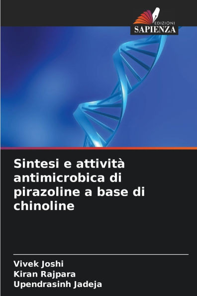 Sintesi e attività antimicrobica di pirazoline a base di chinoline