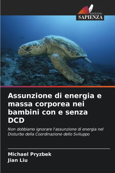 Assunzione di energia e massa corporea nei bambini con e senza DCD