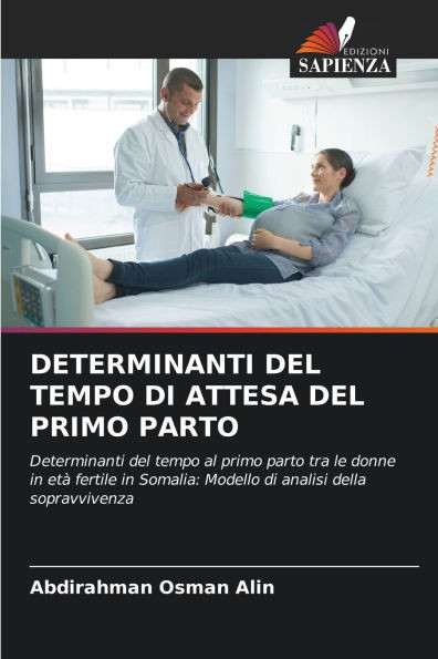 Determinanti del Tempo Di Attesa del Primo Parto