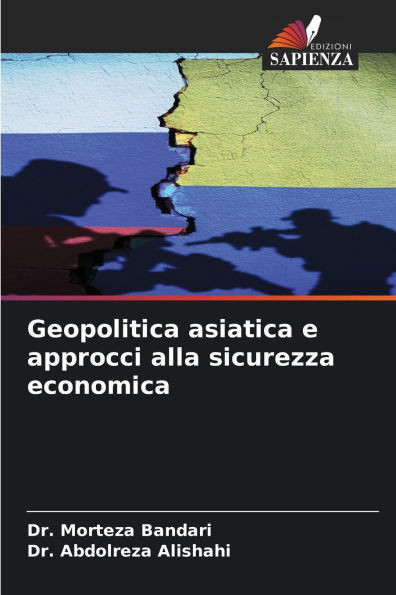 Geopolitica asiatica e approcci alla sicurezza economica