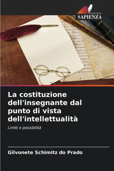 La costituzione dell'insegnante dal punto di vista dell'intellettualitÃ