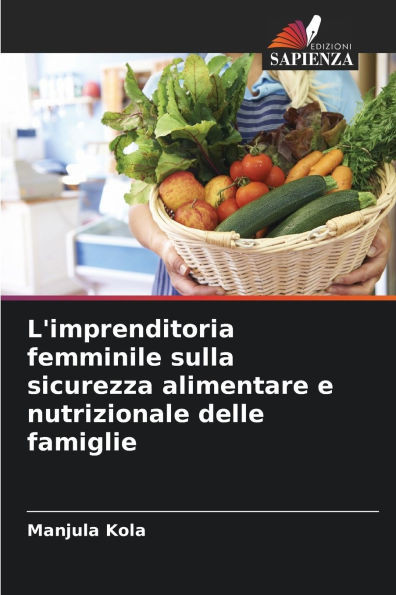 L'imprenditoria femminile sulla sicurezza alimentare e nutrizionale delle famiglie