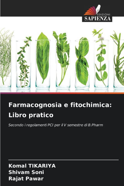 Farmacognosia e fitochimica: Libro pratico