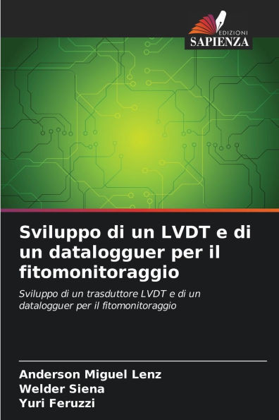 Sviluppo di un LVDT e di un datalogguer per il fitomonitoraggio