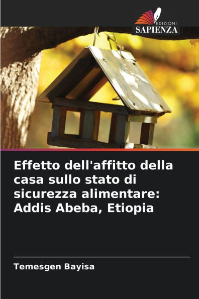 Effetto dell'affitto della casa sullo stato di sicurezza alimentare: Addis Abeba, Etiopia