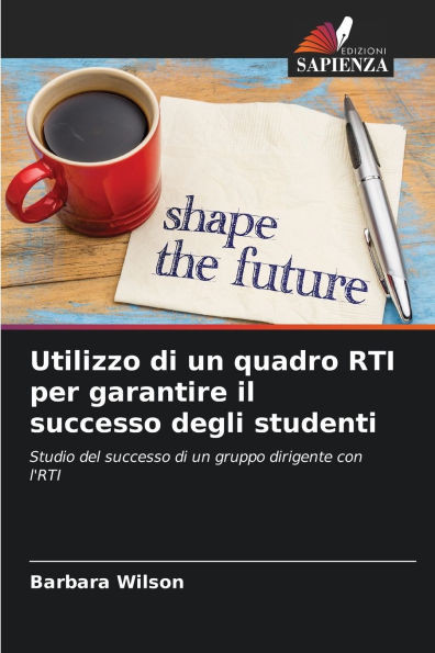 Utilizzo di un quadro RTI per garantire il successo degli studenti