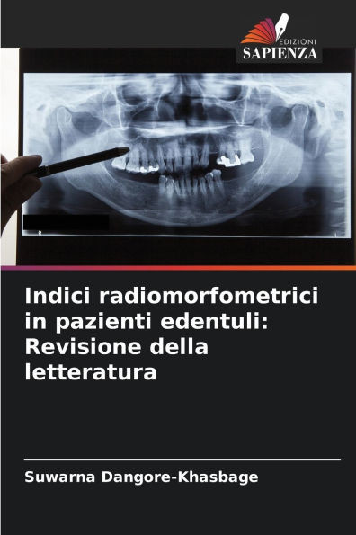 Indici radiomorfometrici in pazienti edentuli: Revisione della letteratura