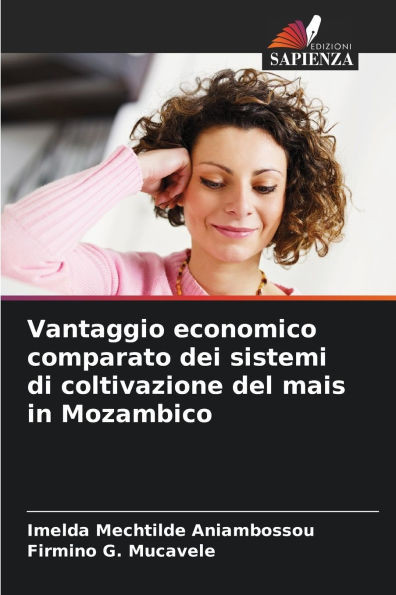 Vantaggio economico comparato dei sistemi di coltivazione del mais in Mozambico