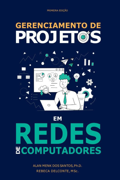 Gerenciamento De Projetos Em Redes De Computadores