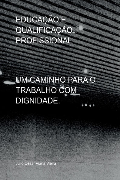 Educação E Qualificação Profissional