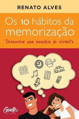 Os 10 hábitos da memorização