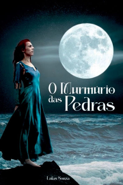 O MurmÃºrio Das Pedras