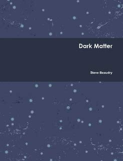 Dark Matter - 9780557479368