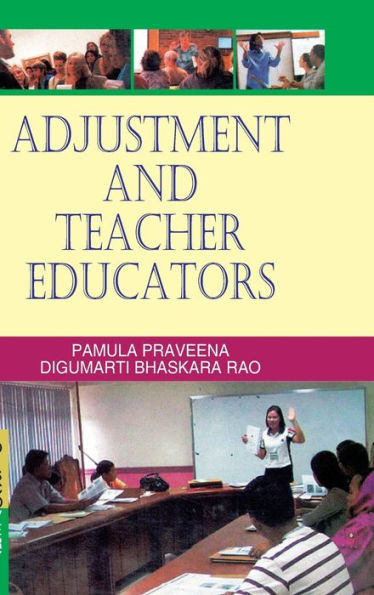 Adjustment and Teacher Educators