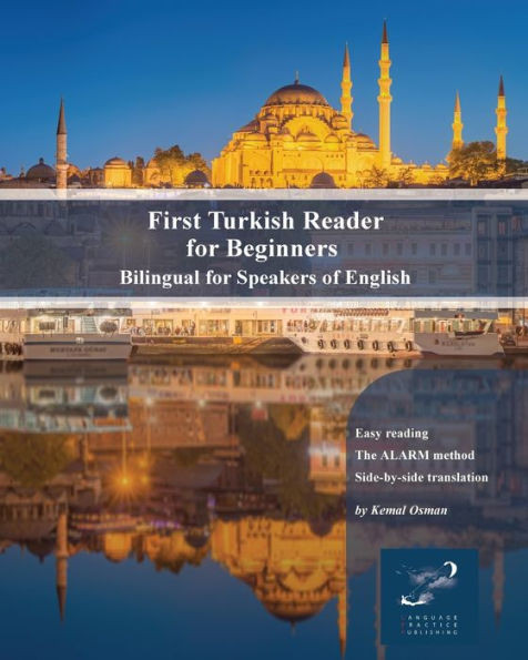 First Turkish Reader for Beginners: Bilingual for Speakers of English