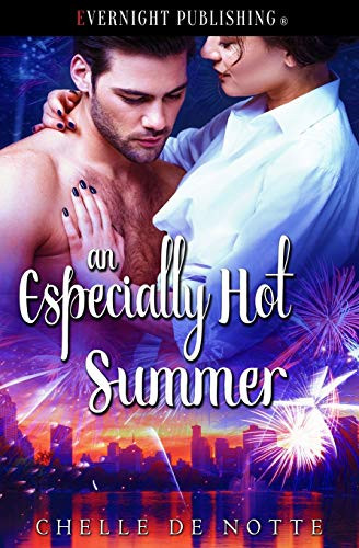 An Especially Hot Summer