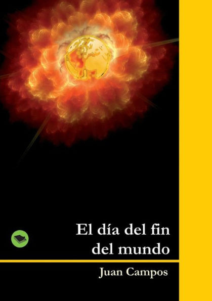 El dÃ­a del fin del mundo