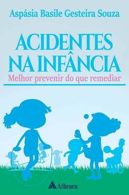 Acidentes na InfÃ¢ncia