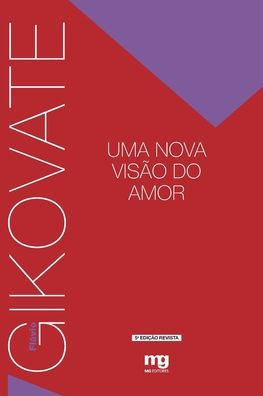 Uma nova visão do amor