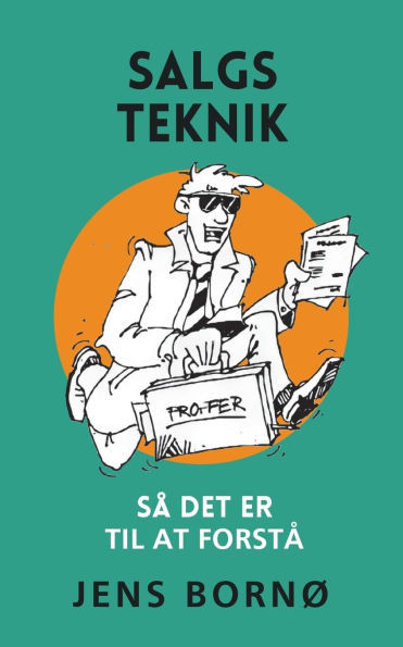 Salgsteknik: - Så det er til at forstå